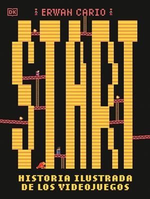 Start : historia ilustrada de los videojuegos | 9780241779699 | Erwab Cario