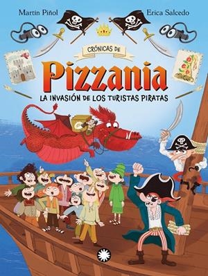 La invasión de los turistas piratas | 9788410090880 | Martín Piñol ; Erica Salcedo