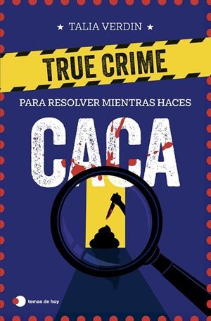 True crime para resolver mientras haces caca | 9791387869076 | Talia Verdin