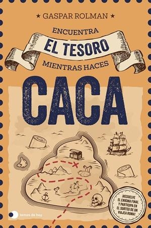 Encuentra el tesoro mientras haces caca | 9791387869090 | Gaspar Rolman