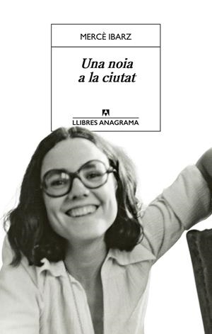 Una noia a la ciutat | 9788433948007 | Mercè Ibarz