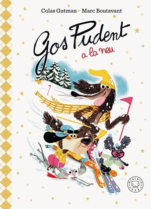 Gos Pudent a la neu | 9788410323919 | Colas Gutman ; Marc Boutavant