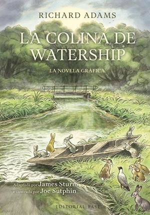 La colina de Watership | 9788410043640 | Richard Adams ; Joe Sturm