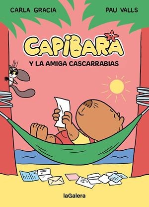 Capibara y la amiga cascarrabias | 9788424674434 | Carla Gracia ; Pau Valls