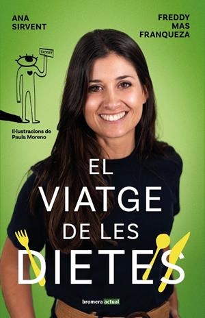 El viatge de les dietes | 9788413587547 | Ana Sirvent ; Freddy Mas