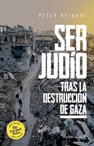 Ser judío después de la destrucción de Gaza | 9791399105766 | Peter Beinart