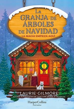La granja de árboles de Navidad | 9788410643994 | Laurie Gilmore
