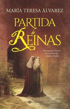 Partida de reinas | 9788410941755 | María Teresa Alvarez Garcia