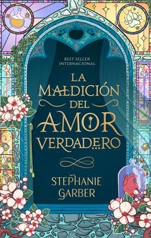 La maldición del amor verdadero | 9788419252494 | Stephanie Garber