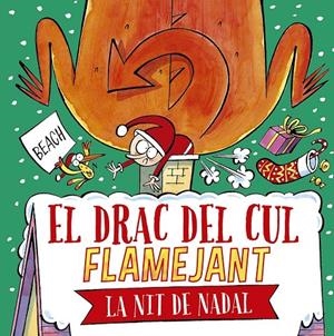 El drac del cul flamejant : La nit de Nadal | 9788491457664 | Beach