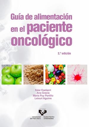 Guía de alimentación en el paciente oncológico | 9788413196596 | Itziar Eseberri ; Ana Gracia ; María Puy Portillo ; Leixuri Aguirre