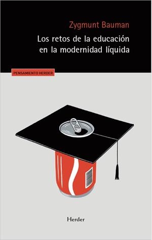 Los retos de la educación en la modernidad líquida | 9788425453663 | Zygmunt Bauman