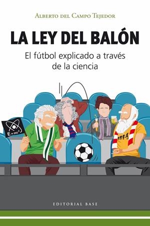 La ley del balón | 9788410043671 | Alberto del Campo Tejedor