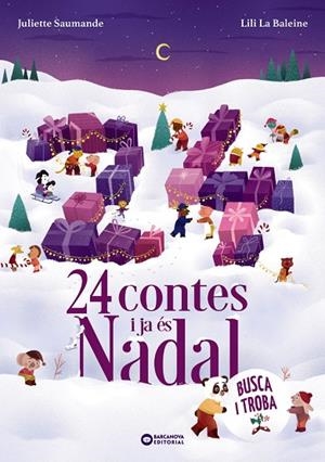 24 Històries i ja és Nadal | 9788448965464 | Juliette Saumande ; Lili La Baleine