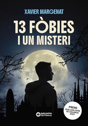 13 fòbies i un misteri | 9788448965075 | Xavier Margenat