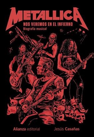 Metallica : nos veremos en el infierno | 9791370091101 | Jesús Casañas
