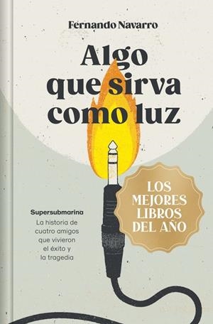 Algo que sirva como luz | 9788466380041 | Fernando Navarro