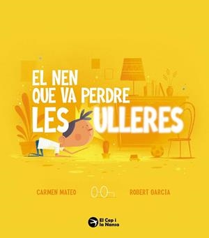 El nen que va perdre les ulleres | 9788419747884 | Carmen Mateo ; Robert Garcia