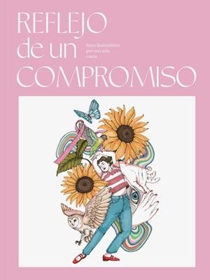 Reflejo de un compromiso | 9788410024960 | A. Arrazola ; C. Arribas ; C. Fuentes Fuertes ; C. García Huerta ; A. Jarén ; Á. de Marcos ; Sanz i