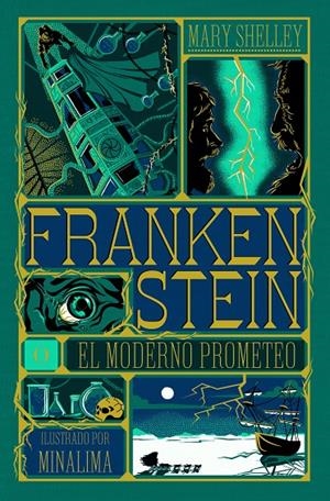 Frankenstein o el moderno Prometeo | 9788410380110 | Mary Shelley ; MinaLima