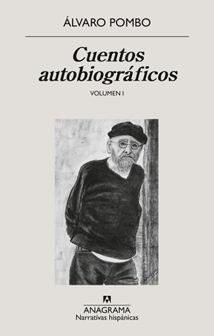 Cuentos autobiográficos 1 | 9788433947840 | Álvaro Pombo