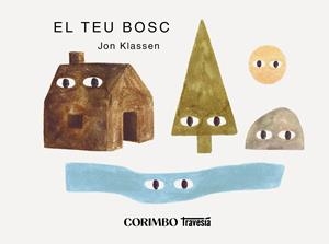 El teu bosc | 9788412854794 | Jon Klassen
