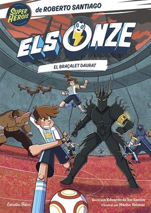 El braçalet daurat | 9791387903008 | Roberto Santiago ; Eduardo de los Santos ; Nacho Velmar