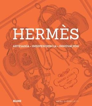 Hermès : artesanía, independencia, innovación | 9788410469754 | Mara Cappelletti