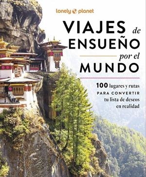 Viajes de ensueño por el mundo | 9788408297505