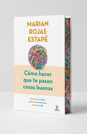 Cómo hacer que te pasen cosas buenas (Edició de luxe) | 9788467079449 | Marian Rojas Estapé
