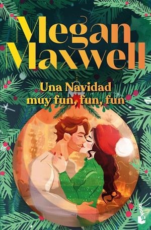 Una Navidad muy fun, fun, fun | 9788408310624 | Megan Maxwell