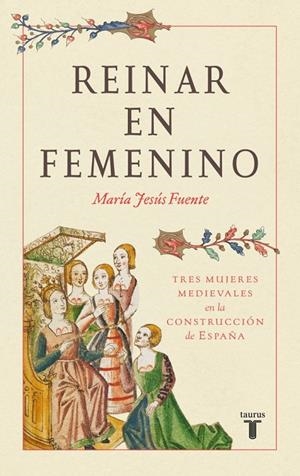 Reinar en femenino | 9788430627530 | María Jesús Fuente