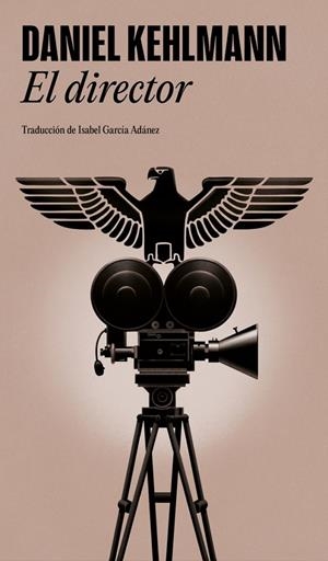 El director | 9788439745129 | Daniel Kehlmann