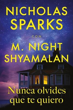 Nunca olvides que te quiero | 9788410274396 | Nicholas Sparks ; M. Night Shyamalan