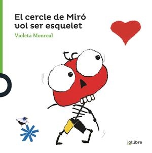 El cercle de Miró vol ser esquelet | 9788416661695 | Violeta Monreal