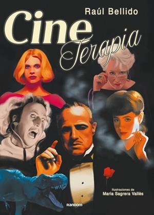 Cineterapia | 9788419441621 | Raúl Bellido ; Maria Sagrera Vallès