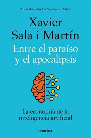 Entre el paraíso y el apocalipsis | 9788418053177 | Xavier Sala i Martín