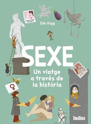 Sexe : un viatge a través de la història | 9791387718152 | Elin Hägg