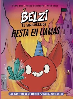 Fiesta en llamas (Belzi, el sin cuernos; 3) | 9788426149596 | Gemma Brie ; Vincas Richardson ; Ingrid Valls