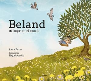 Beland, mi lugar en el mundo | 9791387701031 | Laura Torres ; Raquel Aparicio