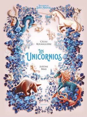 Los unicornios | 9788414064177 | Cécile Roumiguière ; Justine Brax