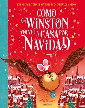 Cómo Winston volvió a casa por Navidad | 9788414065419 | Alex T. Smith