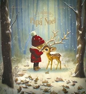 La infancia de Papa Noel | 9788414065709 | Sébastien Perez ; Benjamin Lacombe