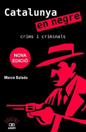 Catalunya en negre : crims i criminals | 9788472461956 | Mercè Balada