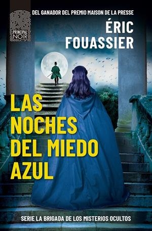 Las noches del miedo azul | 9788418216978 | Éric Fouassier