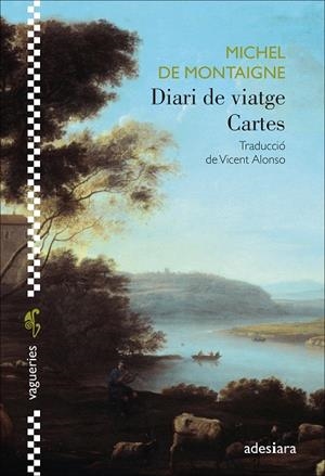 Diari de viatge ; Cartes | 9788419908292 | Michel de Montaigne