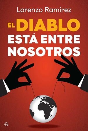 El diablo está entre nosotros | 9788410941816 | Lorenzo Ramírez