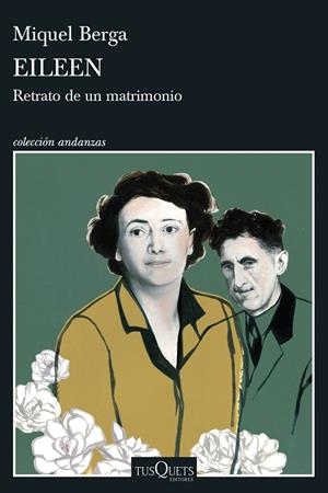 Eileen : retrao de un matrimonio | 9788411076975 | Miquel Berga