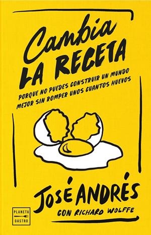 Cambia la receta | 9788408311126 | José Andrés