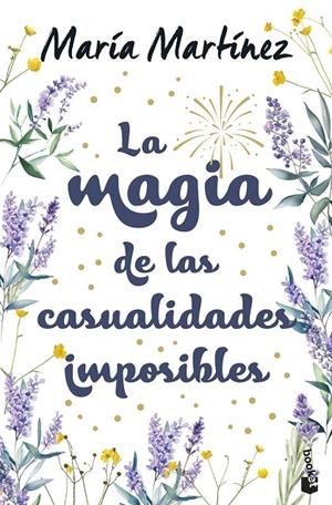 La magia de las casualidades imposibles | 9788408310570 | María Martínez